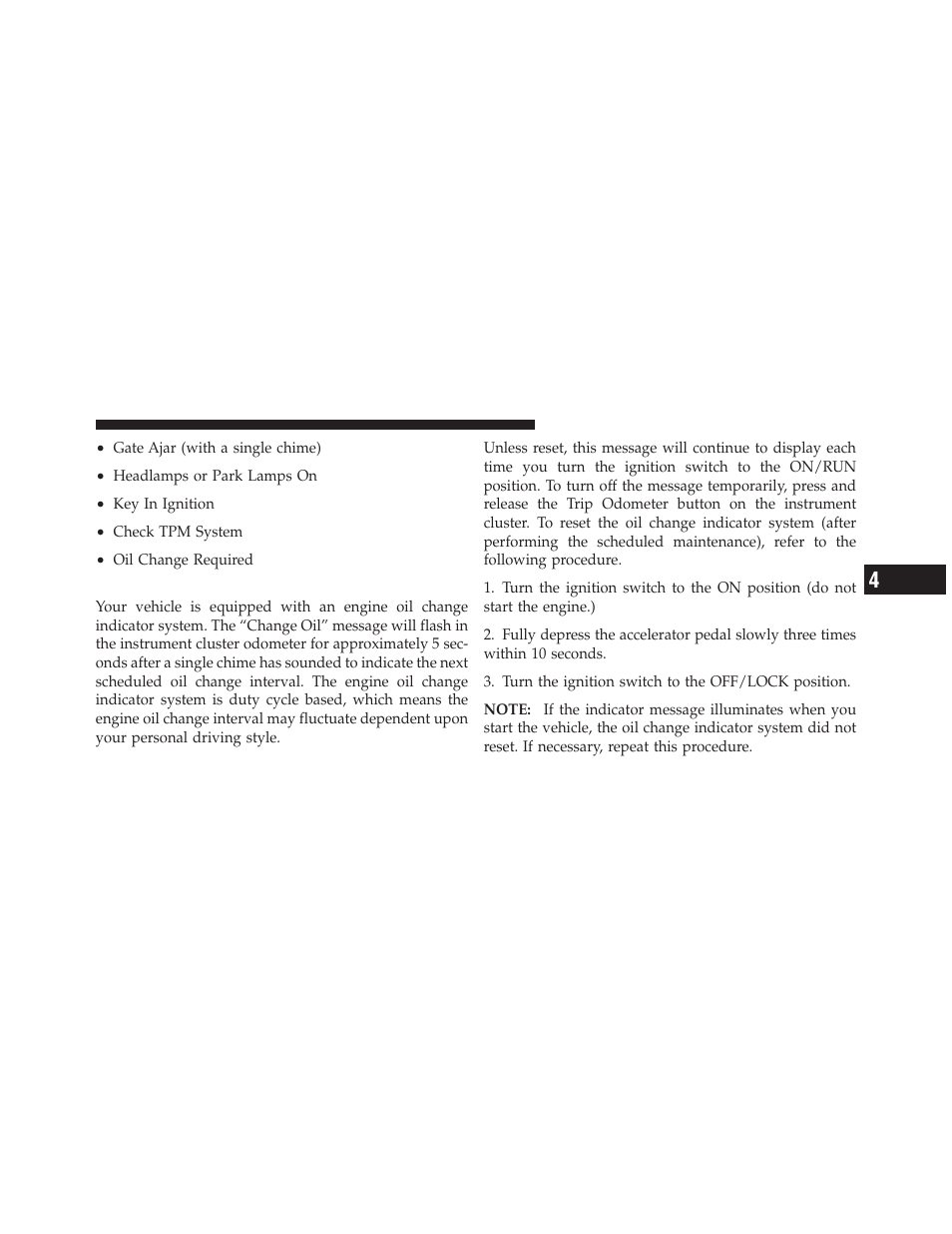 Oil change required — if equipped | Dodge 2011 Caliber User Manual | Page 209 / 486