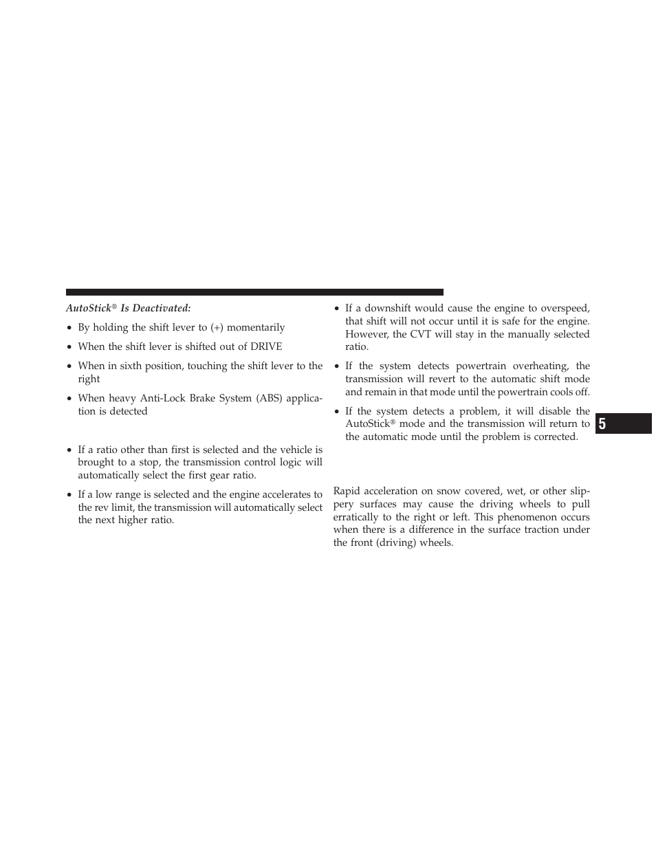 General information, Driving on slippery surfaces, Acceleration | Dodge 2011 Caliber User Manual | Page 305 / 486