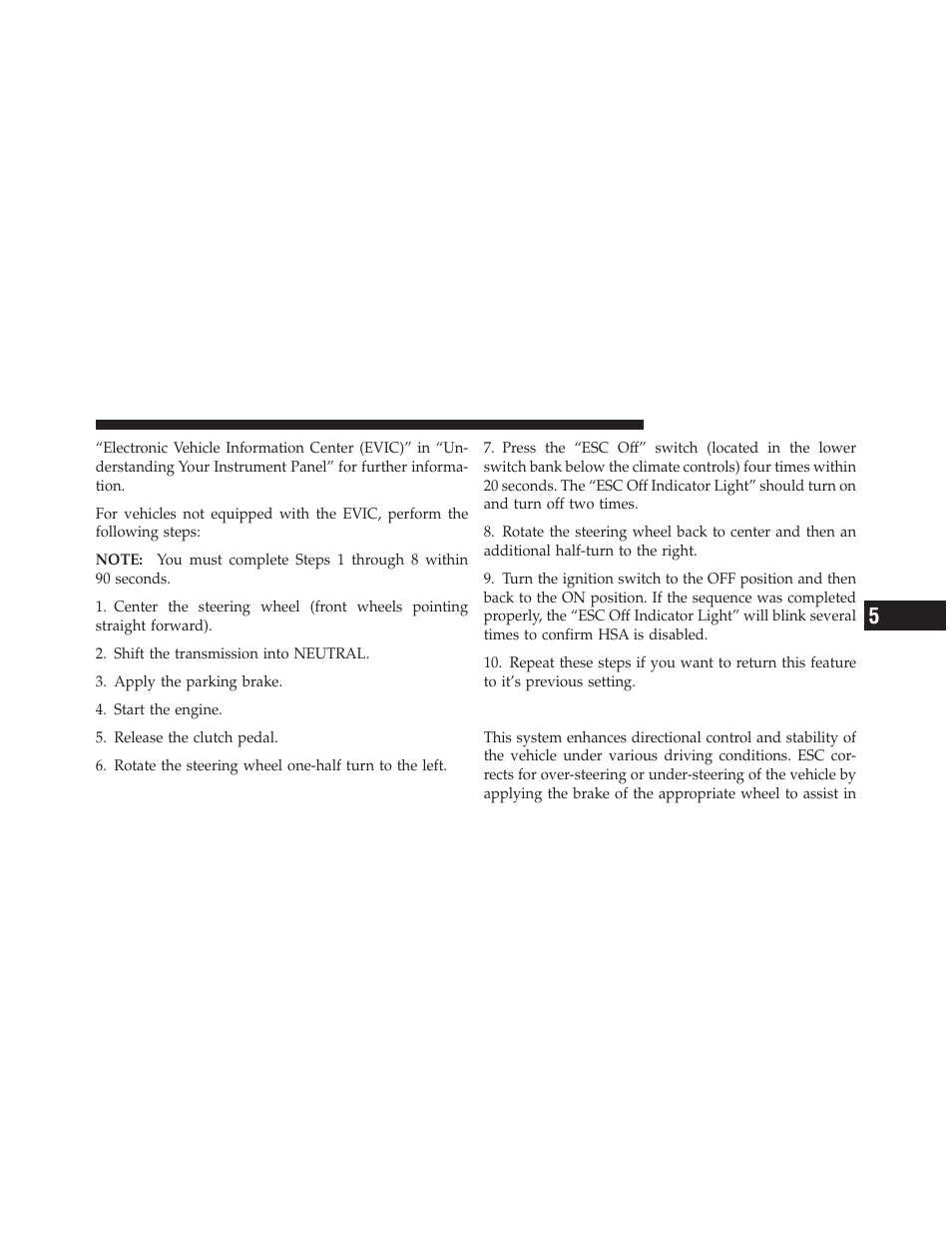 Electronic stability control (esc) | Dodge 2011 Caliber User Manual | Page 319 / 486