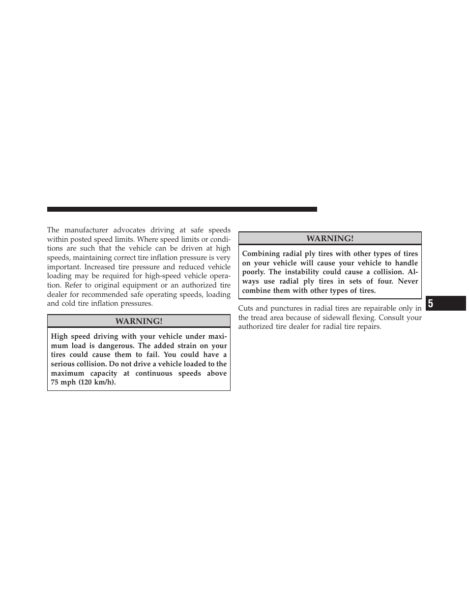 Tire pressures for high speed operation, Radial ply tires | Dodge 2011 Caliber User Manual | Page 335 / 486