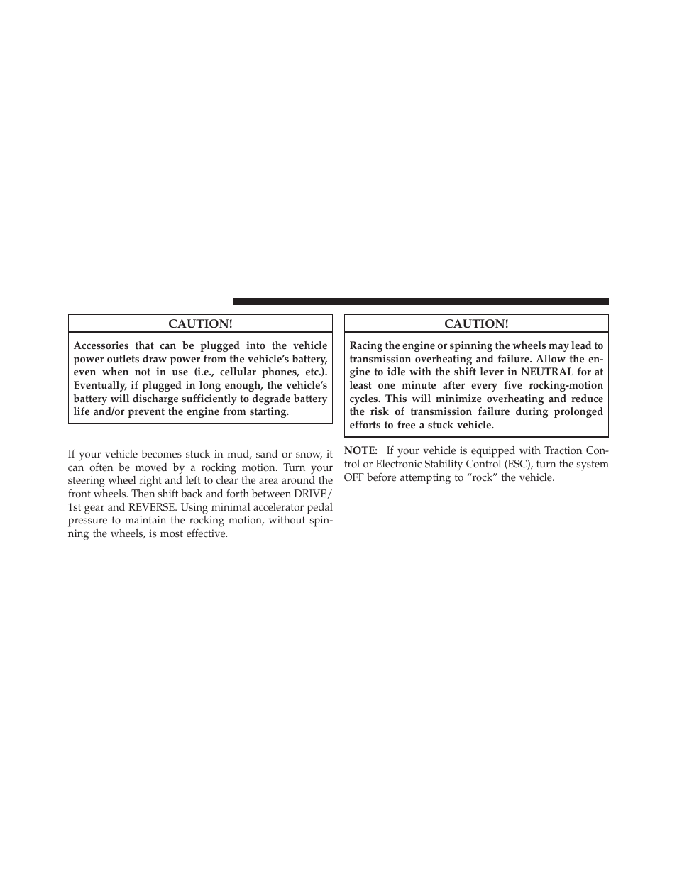 Freeing a stuck vehicle | Dodge 2011 Caliber User Manual | Page 388 / 486