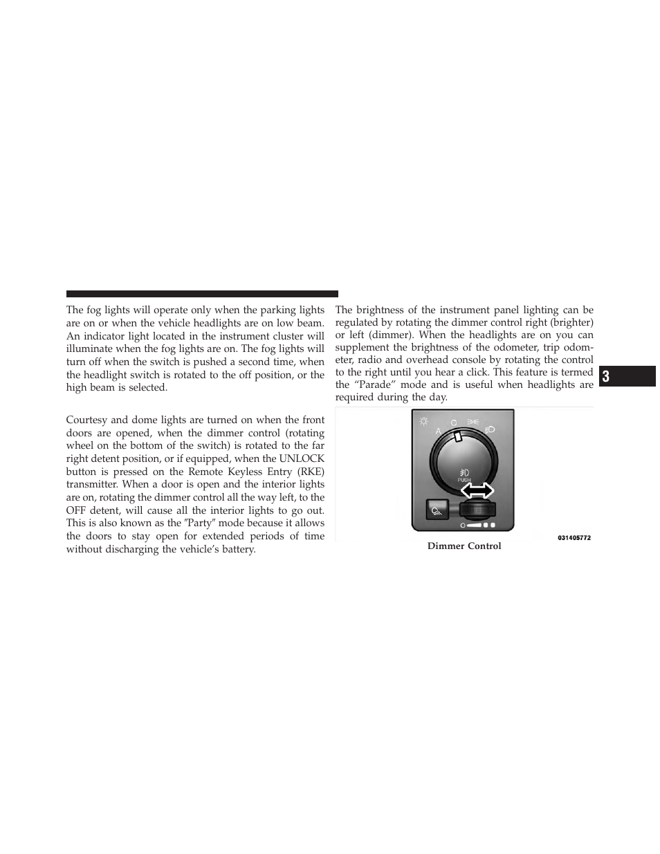 Interior lights | Dodge 2010 Ram User Manual | Page 120 / 608