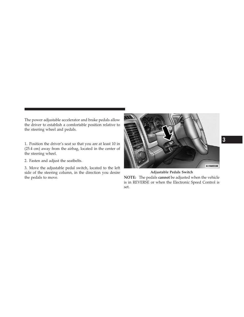 Driver adjustable pedals — if equipped, Adjustment | Dodge 2010 Ram User Manual | Page 128 / 608
