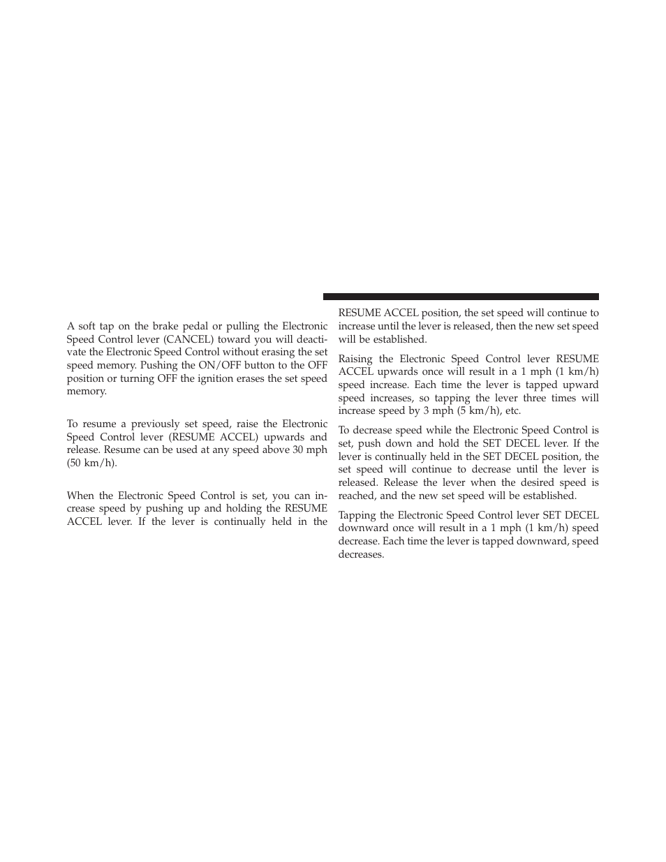 Deactivating electronic speed control, To resume speed, Varying the speed setting | Dodge 2010 Ram User Manual | Page 131 / 608