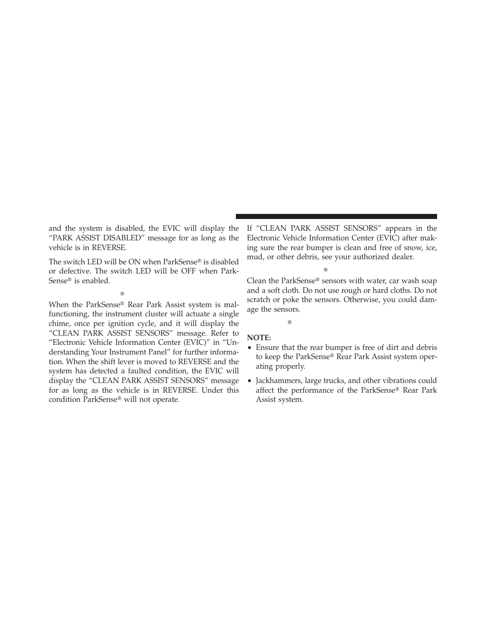 Service parksense, Cleaning parksense, Parksense system usage and precautions | Parksense௡ system usage, And precautions | Dodge 2010 Ram User Manual | Page 139 / 608