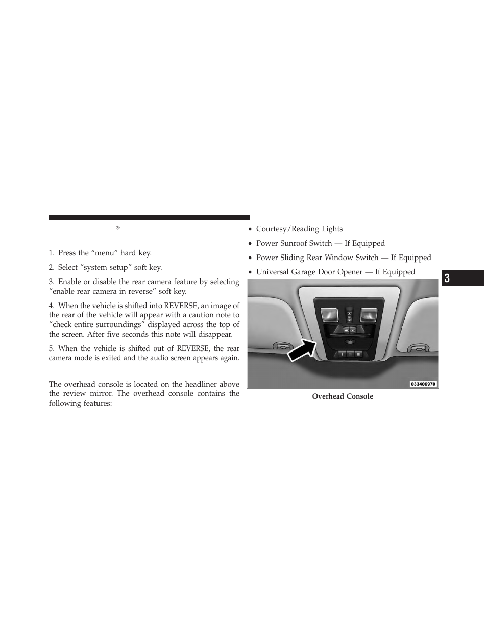 Overhead console — if equipped, Turning parkview௡ on or off, Without navigation/multimedia radio | Dodge 2010 Ram User Manual | Page 144 / 608