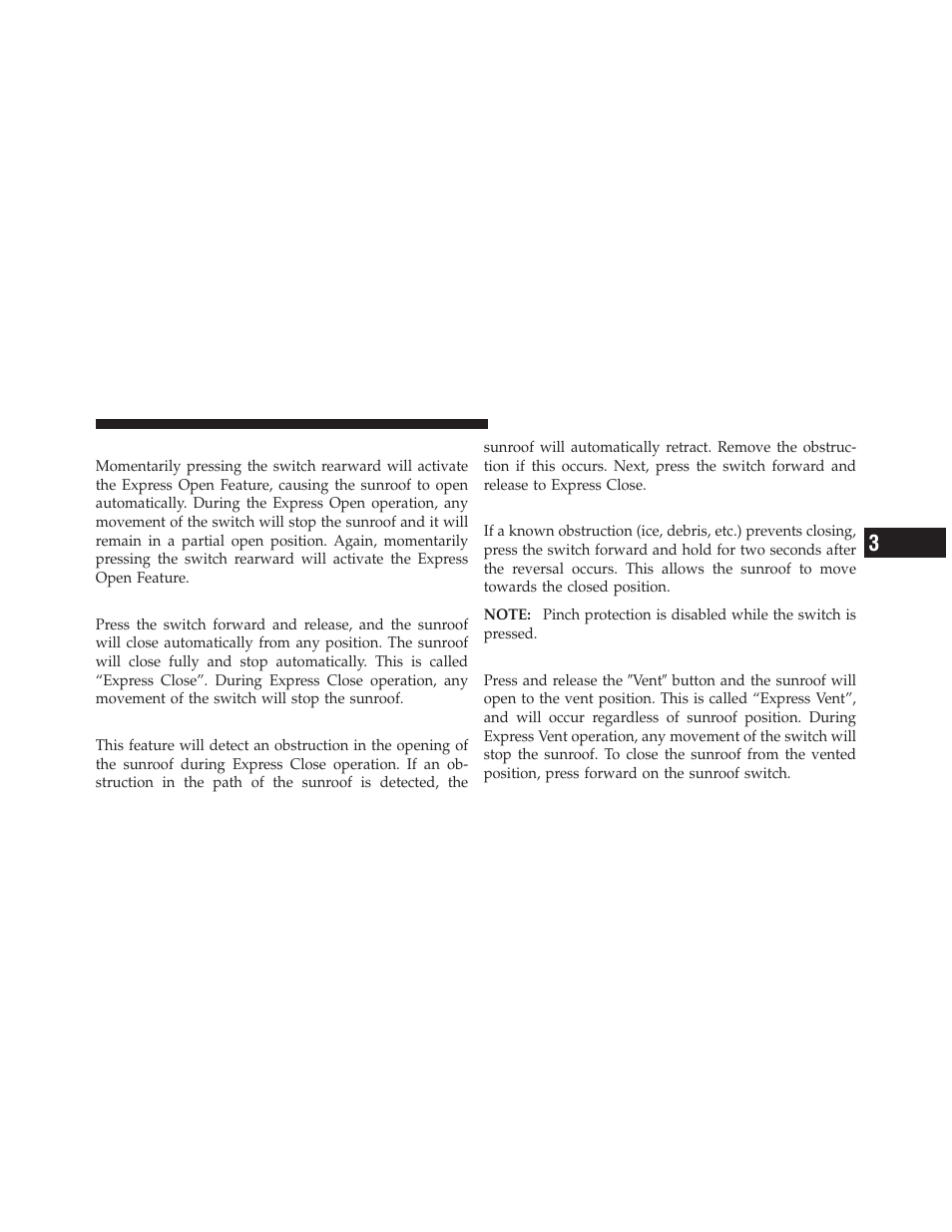 Open sunroof — express mode, Closing sunroof — express, Pinch protect feature | Pinch protect override, Venting sunroof — express | Dodge 2010 Ram User Manual | Page 154 / 608