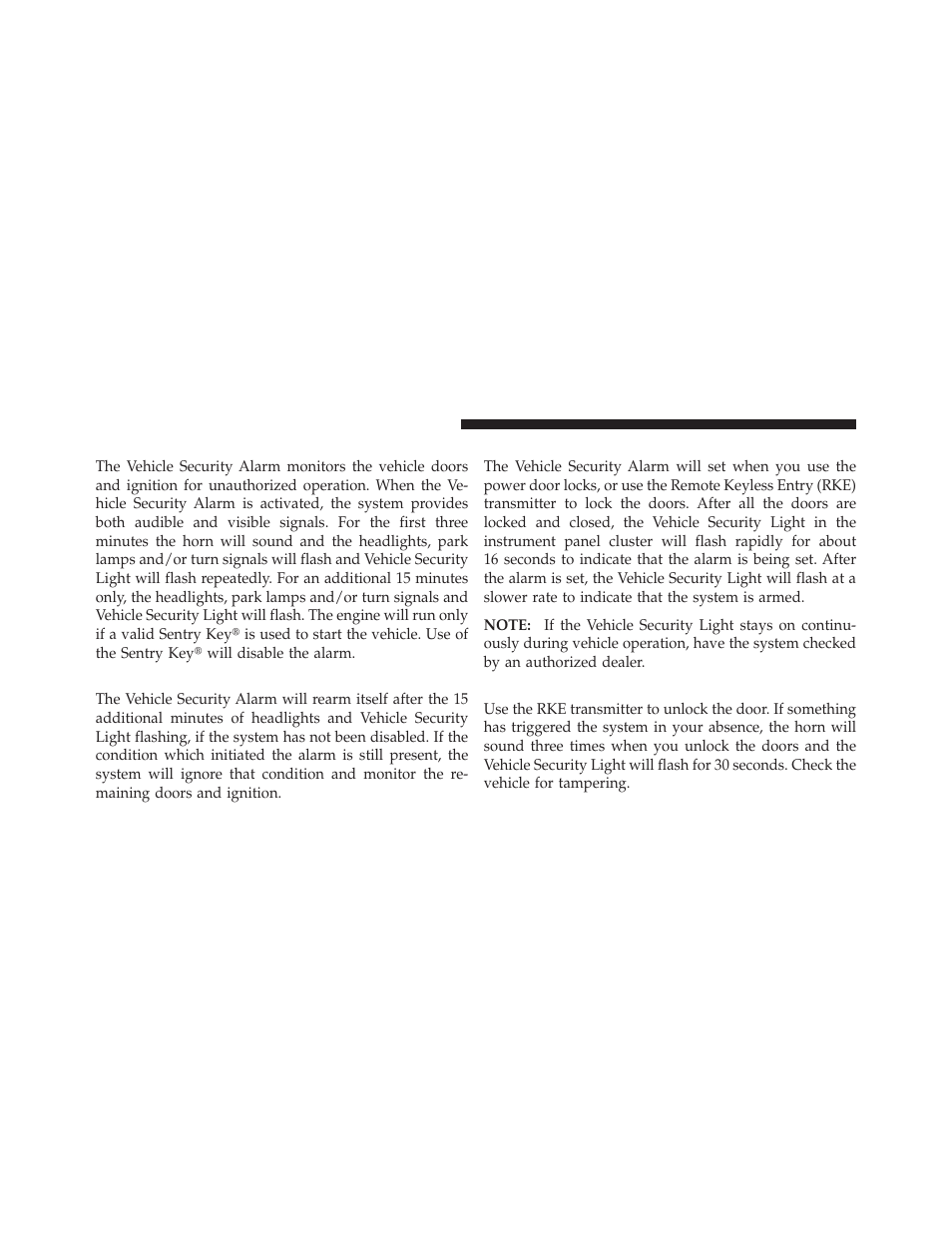 Vehicle security alarm — if equipped, Rearming of the system, To set the alarm | To disarm the system | Dodge 2010 Ram User Manual | Page 19 / 608