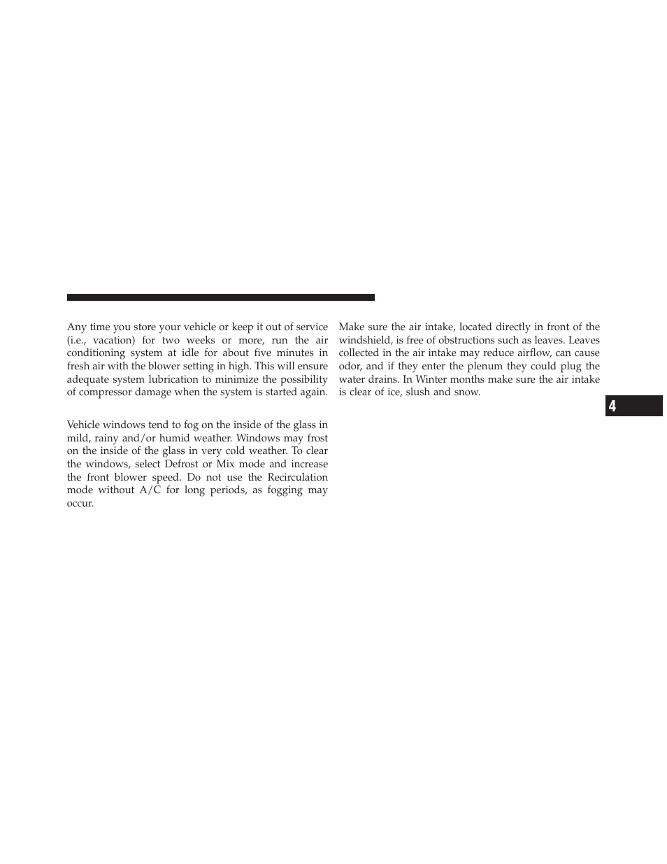 Vacation/storage, Window fogging and frosting, Outside air intake | Dodge 2010 Ram User Manual | Page 290 / 608