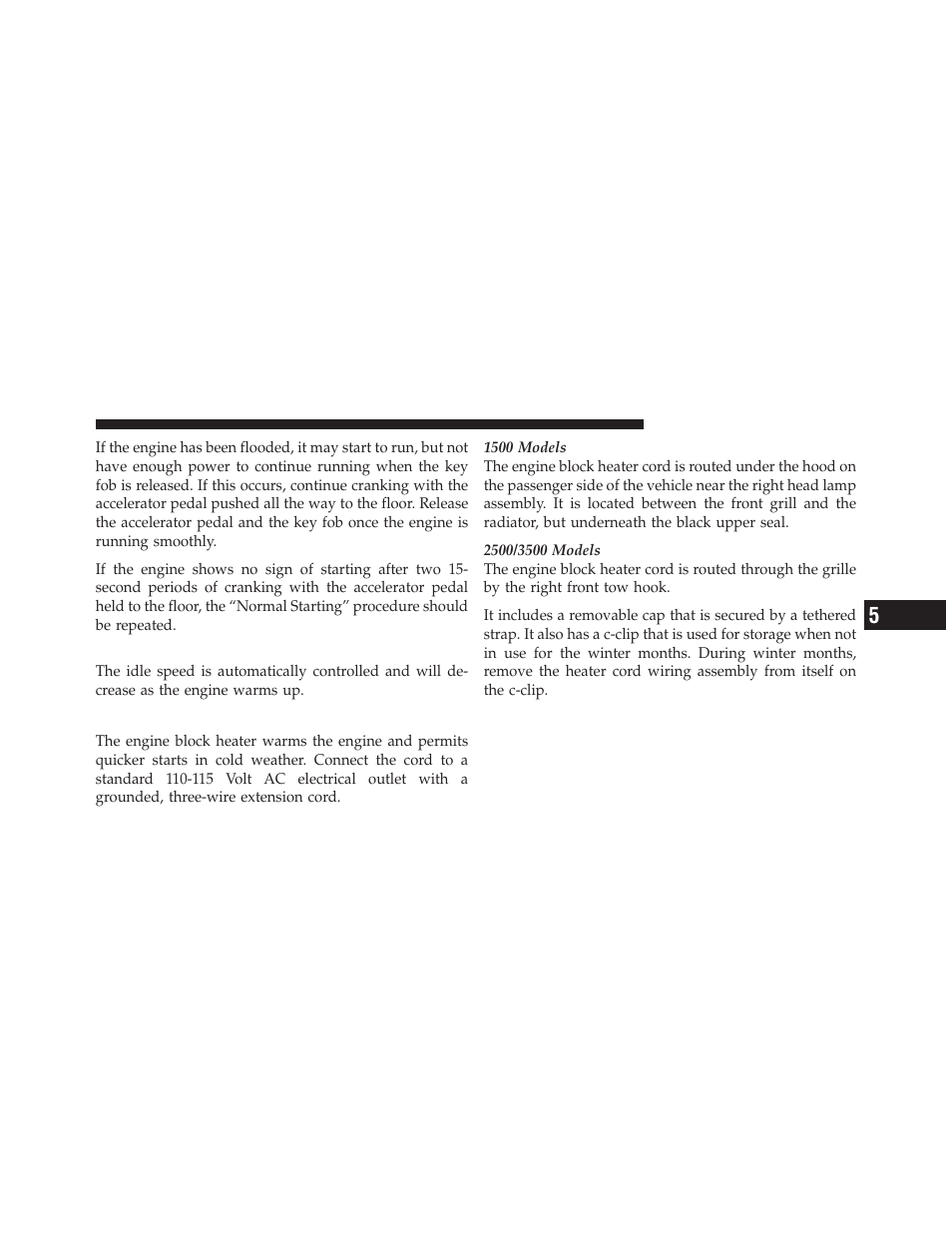 After starting, Engine block heater — if equipped | Dodge 2010 Ram User Manual | Page 300 / 608