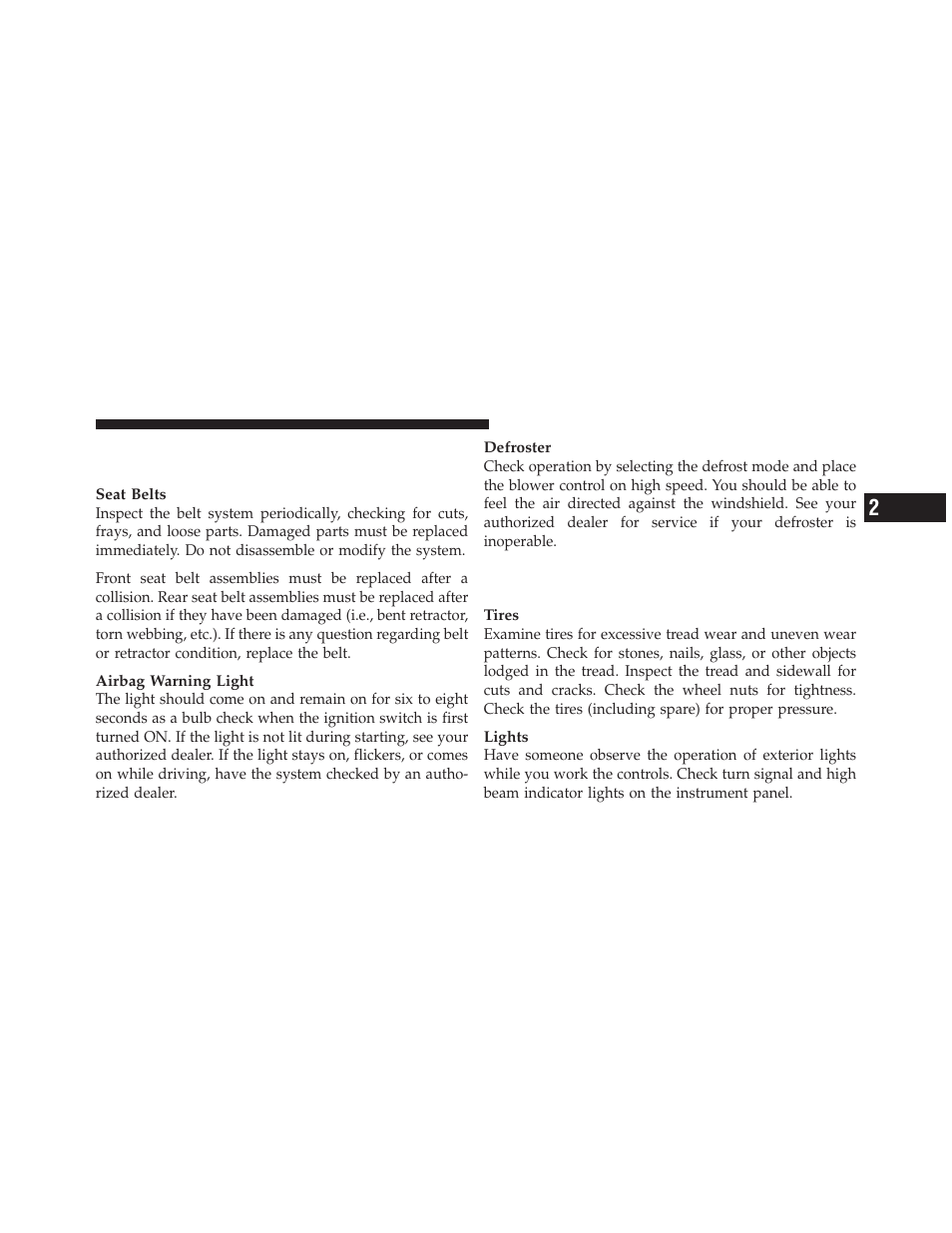 Safety checks you should make inside the vehicle, Safety checks you should make inside the, Vehicle | Periodic safety checks you should make, Outside the vehicle | Dodge 2010 Ram User Manual | Page 80 / 608