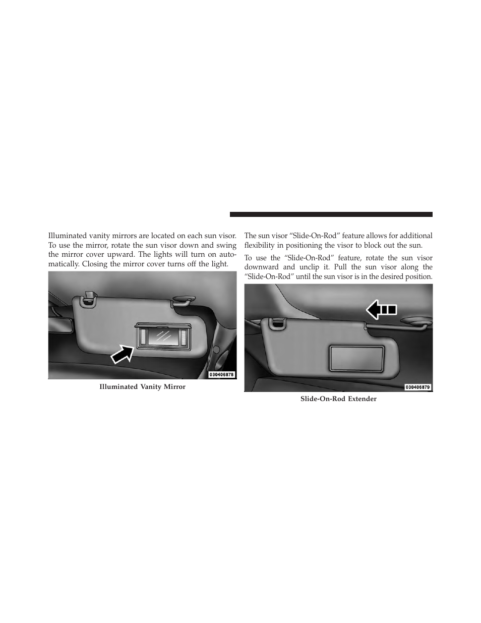 Illuminated vanity mirror — if equipped, Slide-on-rod” features of sun visor — if equipped, Slide-on-rod” features of sun visor | If equipped | Dodge 2010 Ram User Manual | Page 93 / 608