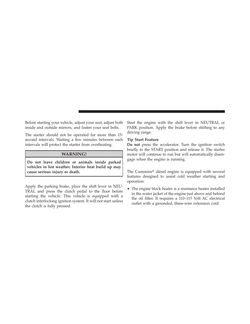 Starting procedures, Manual transmission – if equipped, Automatic transmission – if equipped | Extreme cold weather | Dodge 2010 Ram Pickup 3500 Diesel User Manual | Page 29 / 147