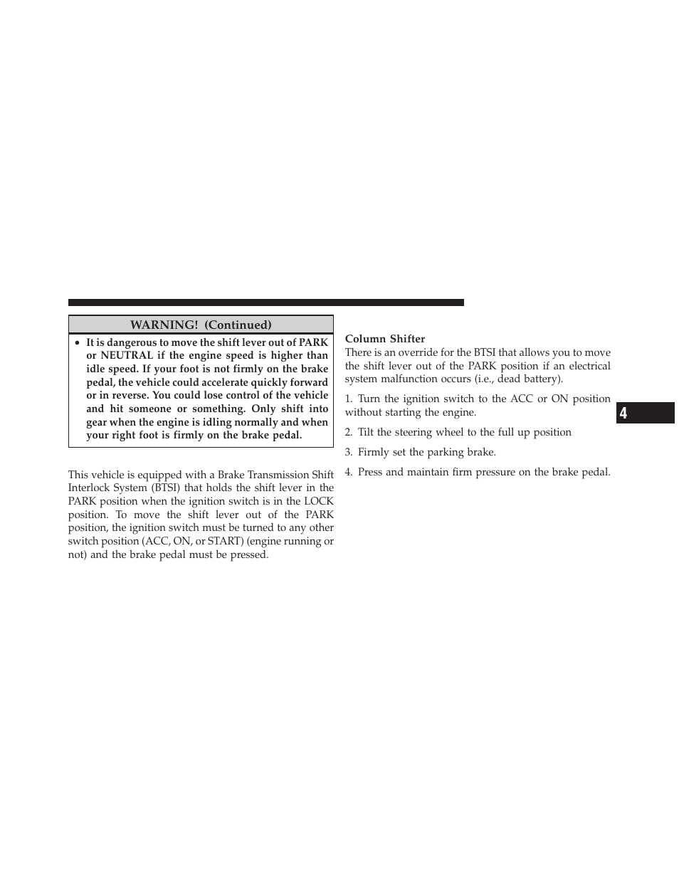 Brake/transmission shift interlock system, Brake/transmission interlock manual override | Dodge 2010 Ram Pickup 3500 Diesel User Manual | Page 46 / 147