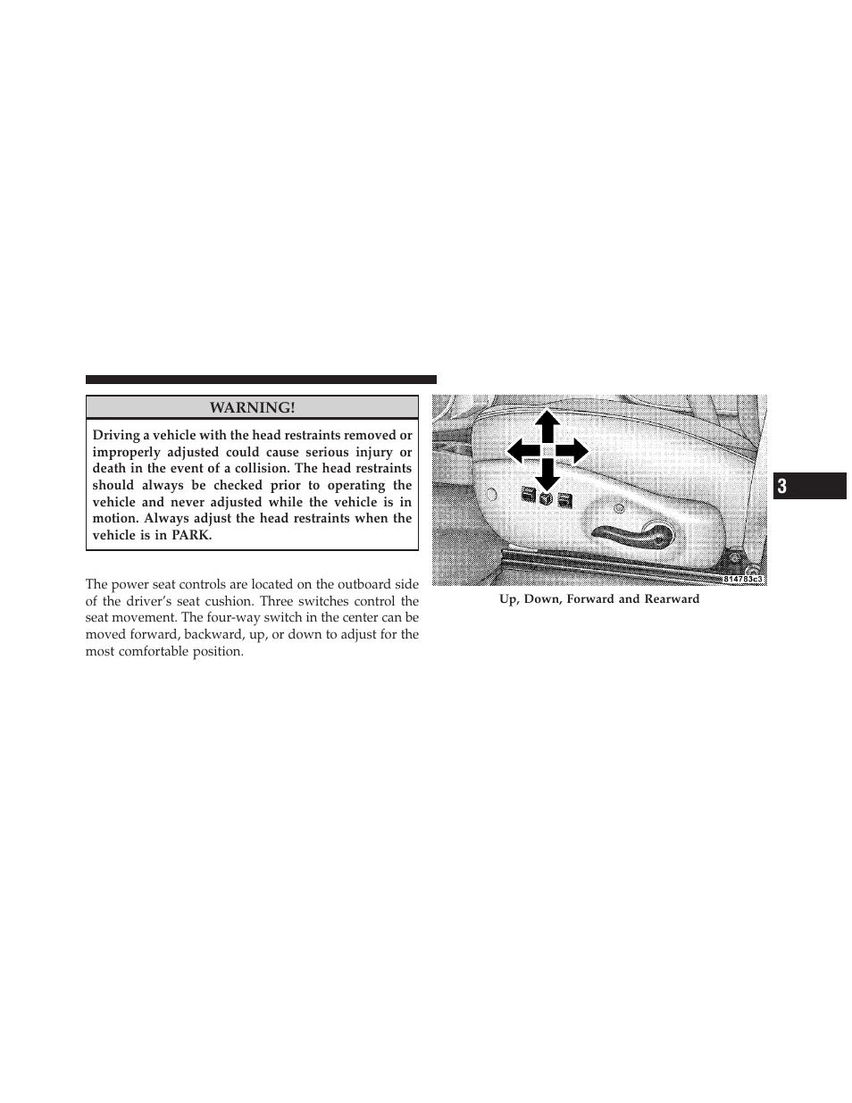 Six-way power seat adjuster (driver's side only), Six-way power seat adjuster, Driver’s side only) | Dodge 2010 Dakota User Manual | Page 119 / 430