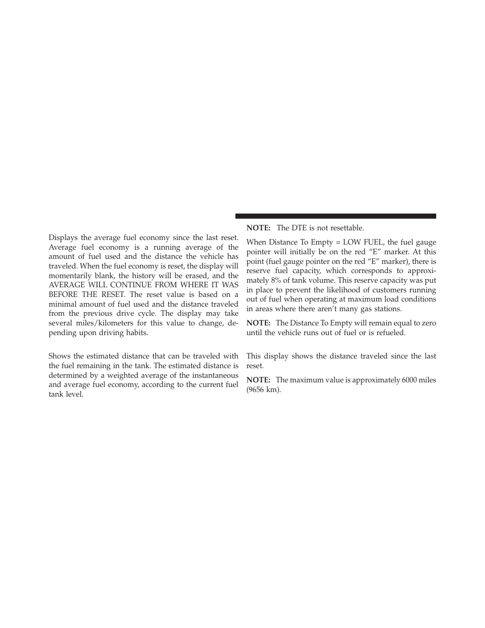 Average fuel economy (avg eco), Distance to empty (dte), Trip odometer (odo) | Dodge 2010 Dakota User Manual | Page 138 / 430