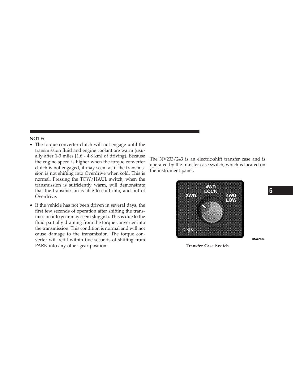 Four-wheel drive operation — if equipped, Four-wheel drive operation, If equipped | Nv233/243 gii transfer case operating, Information/precautions | Dodge 2010 Dakota User Manual | Page 245 / 430