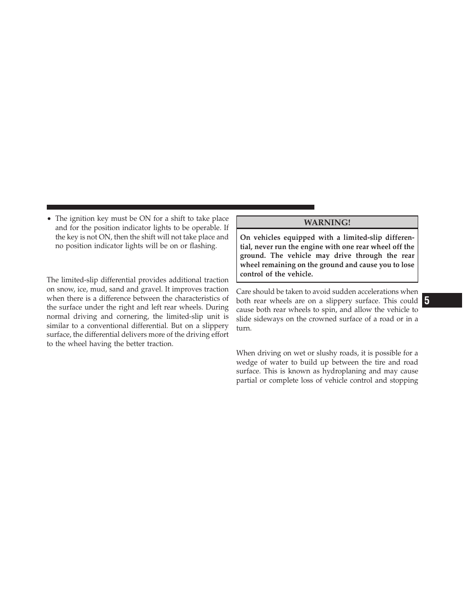 Limited-slip rear axle differential — if equipped, Driving on slippery surfaces, Limited-slip rear axle differential | If equipped | Dodge 2010 Dakota User Manual | Page 251 / 430