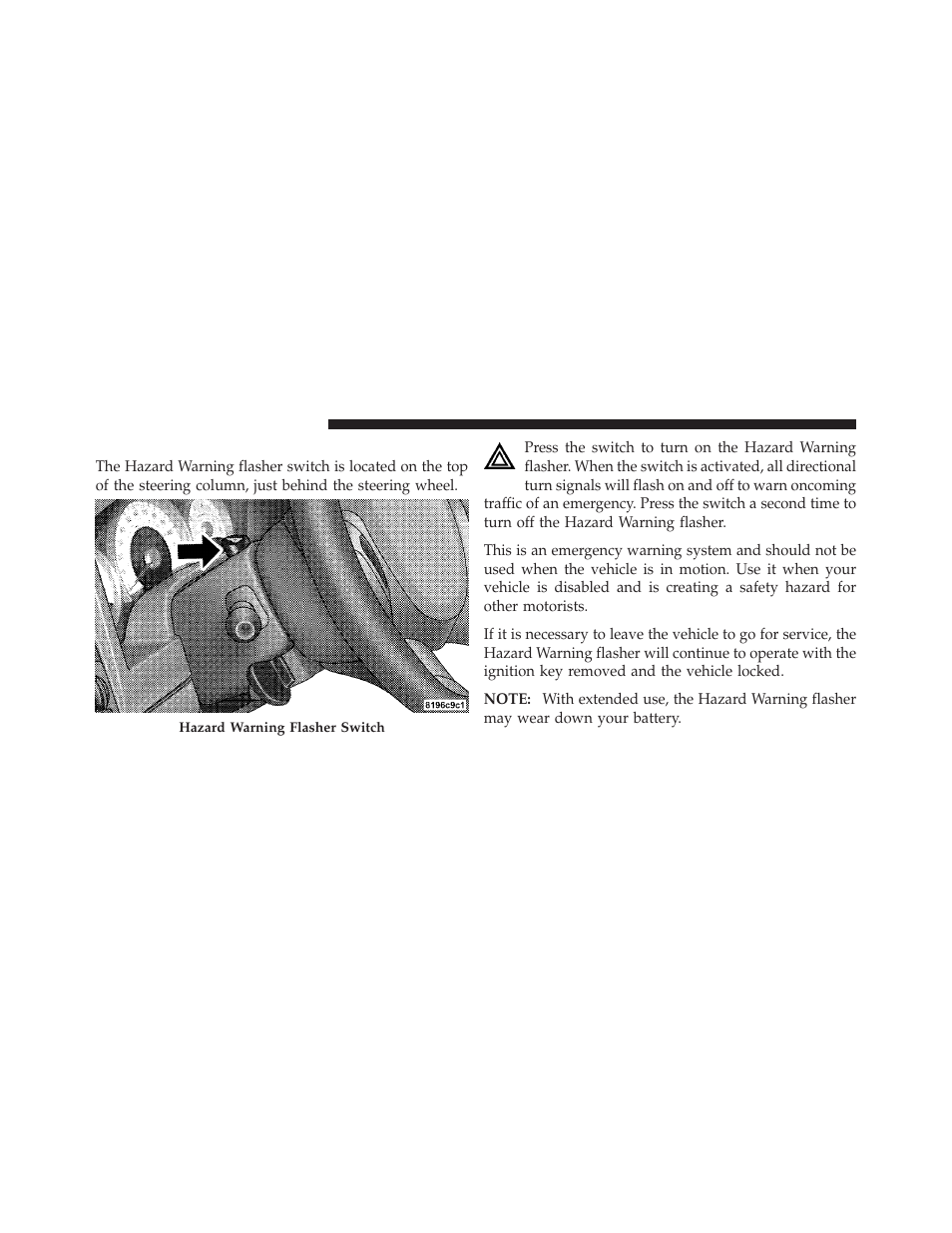 Hazard warning flasher | Dodge 2010 Dakota User Manual | Page 316 / 430