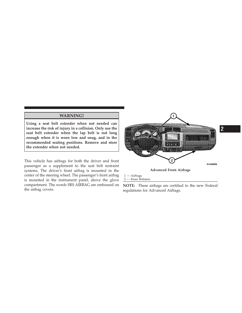 Supplemental restraint system (srs) – airbags, Supplemental restraint system (srs), Airbags | Dodge 2010 Dakota User Manual | Page 45 / 430