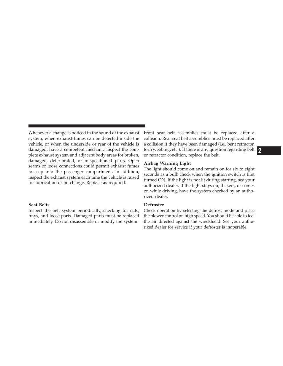 Safety checks you should make inside the vehicle, Safety checks you should make inside the, Vehicle | Dodge 2010 Dakota User Manual | Page 73 / 430