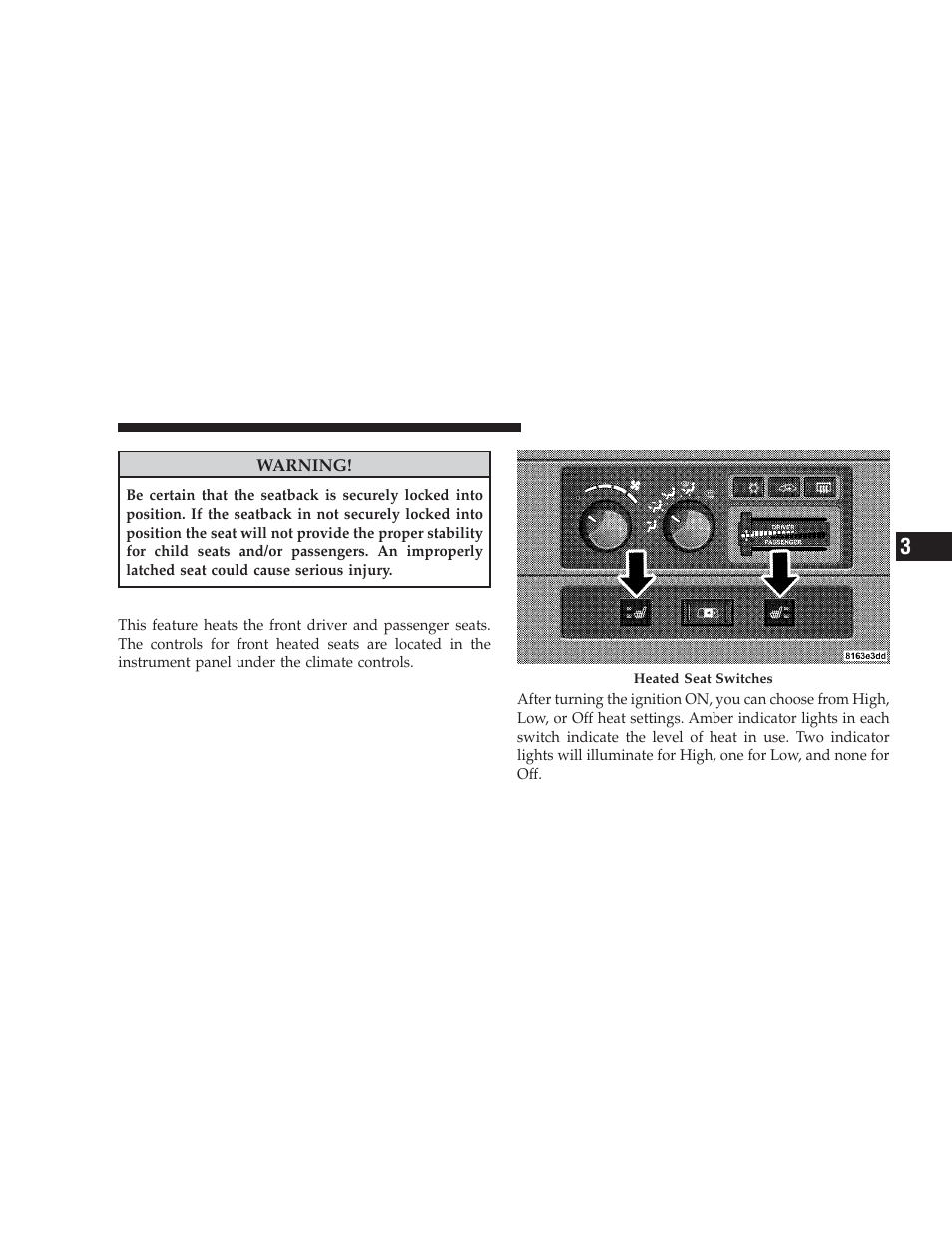 Heated seats - if equipped, Heated seats — if equipped | Dodge 2009 Ram User Manual | Page 131 / 532