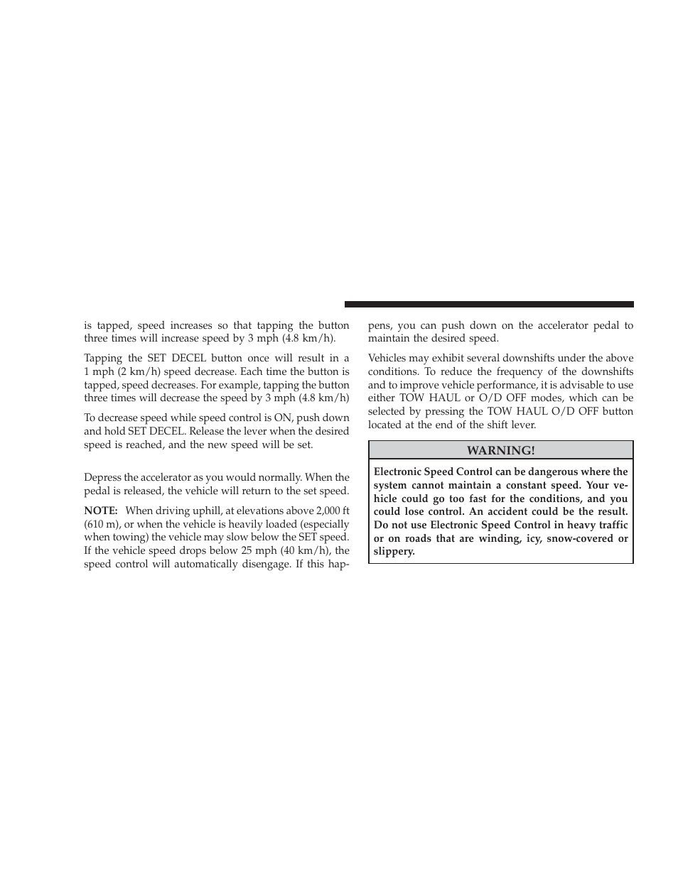 To accelerate for passing | Dodge 2009 Ram User Manual | Page 146 / 532