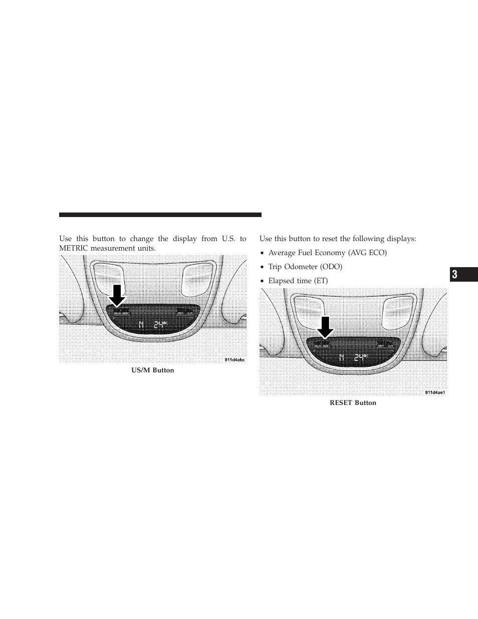 Us/m button, Reset button | Dodge 2009 Ram User Manual | Page 149 / 532