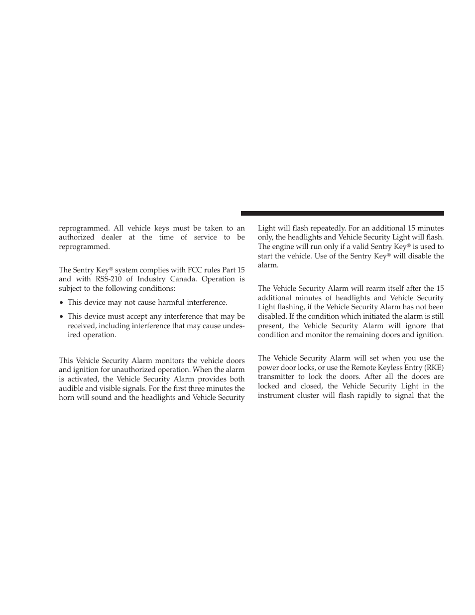 General information, Vehicle security alarm - if equipped, Rearming of the system | To set the alarm, Vehicle security alarm — if equipped | Dodge 2009 Ram User Manual | Page 20 / 532