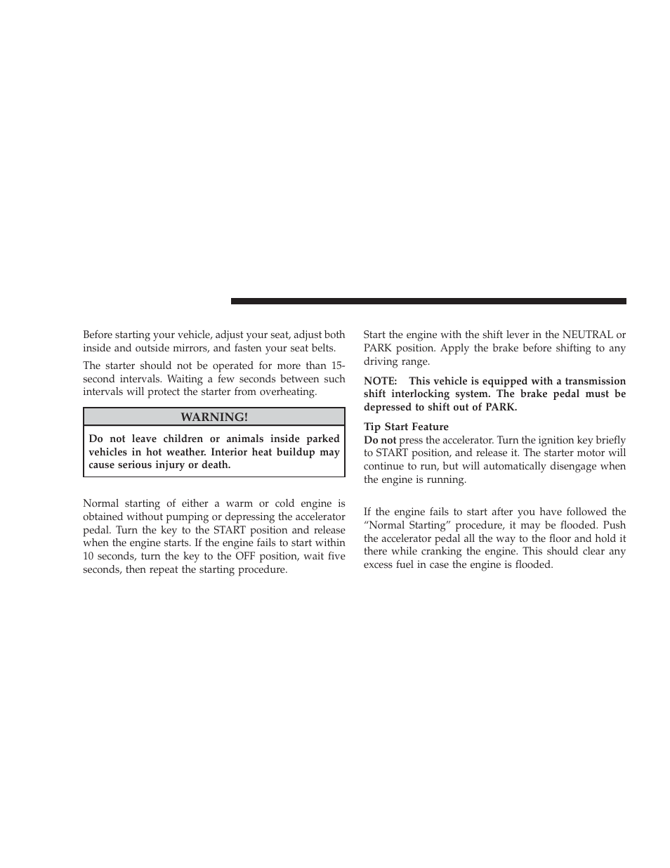 Starting procedures, Normal starting, Automatic transmission | If engine fails to start | Dodge 2009 Ram User Manual | Page 254 / 532