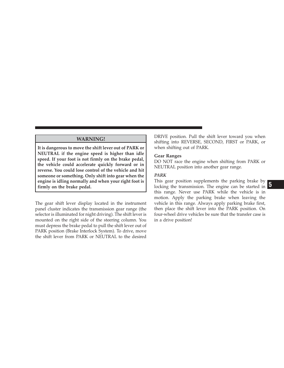 Automatic transmission with overdrive | Dodge 2009 Ram User Manual | Page 257 / 532