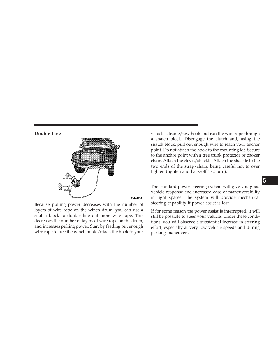 Power steering | Dodge 2009 Ram User Manual | Page 329 / 532