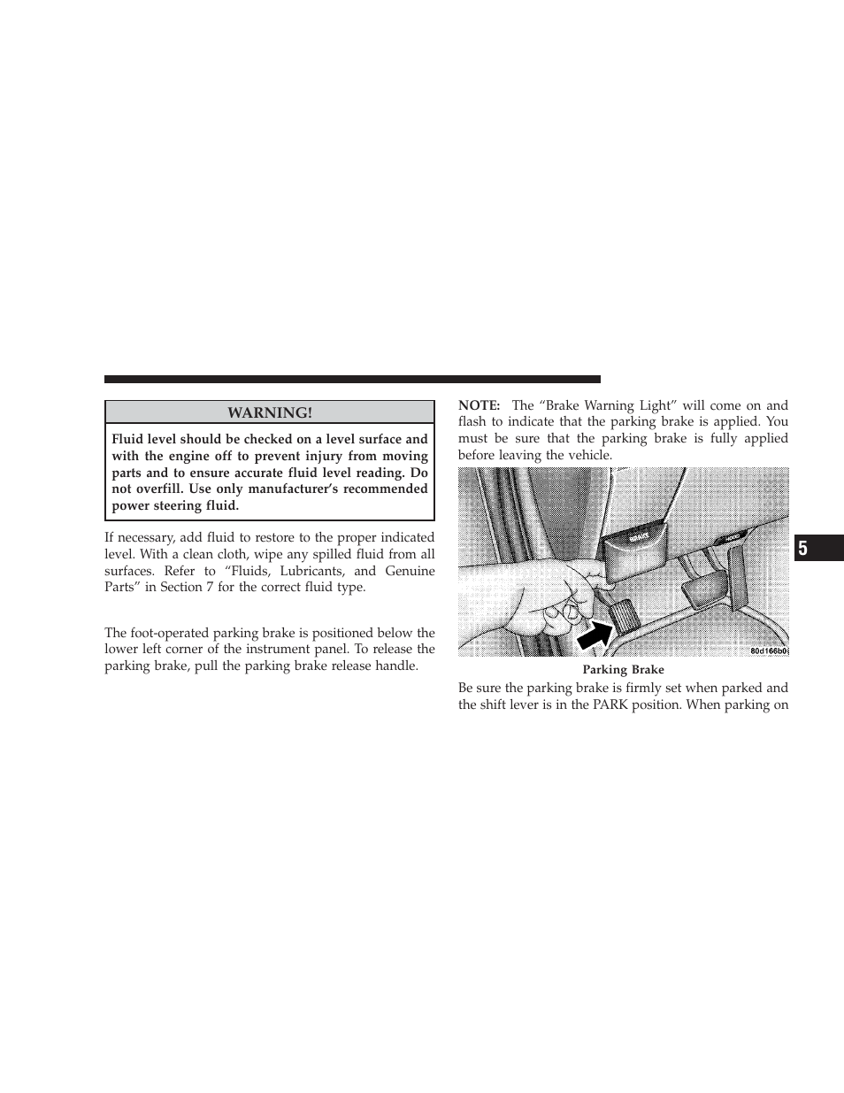 Parking brake | Dodge 2009 Ram User Manual | Page 331 / 532