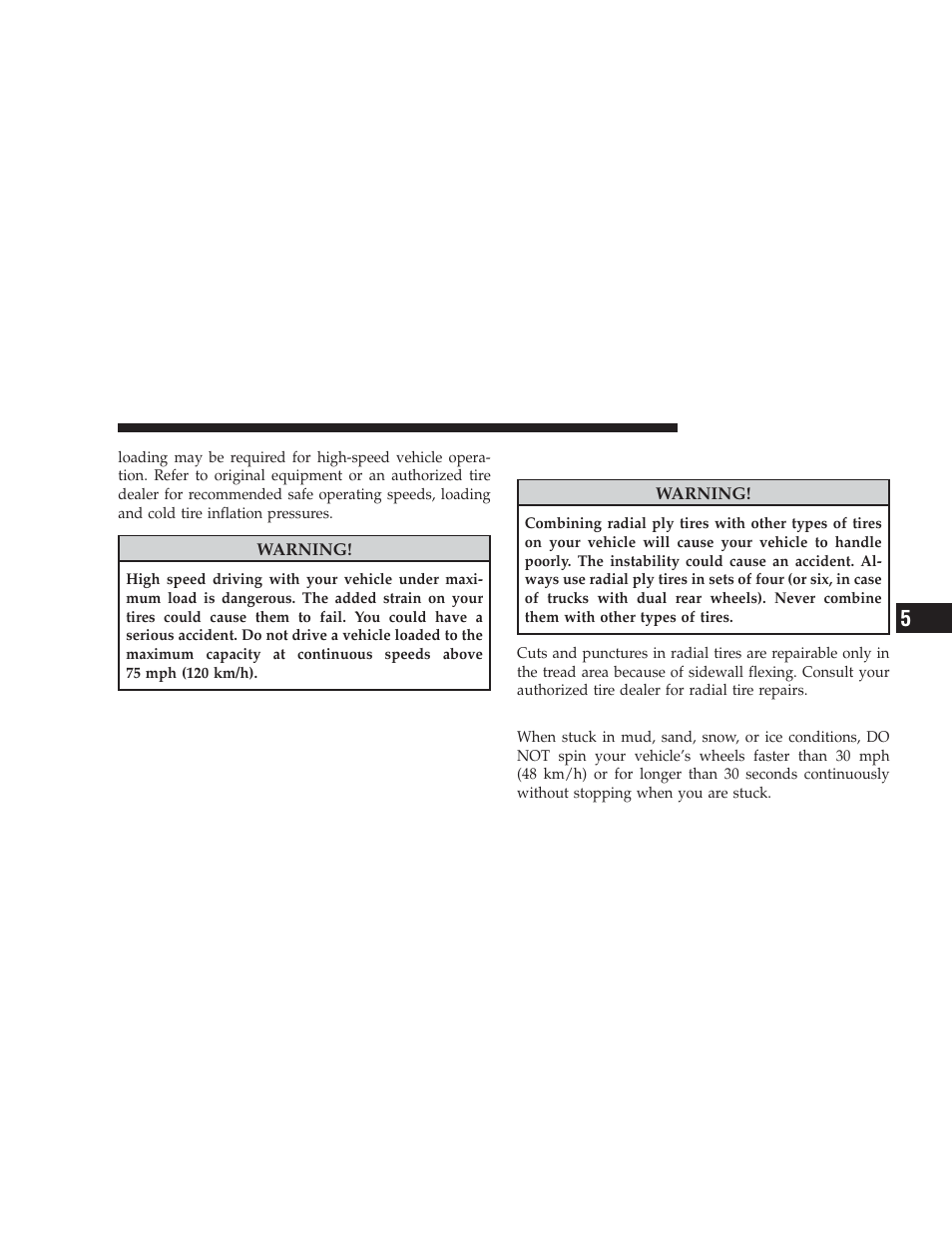 Radial ply tires, Tire spinning | Dodge 2009 Ram User Manual | Page 359 / 532