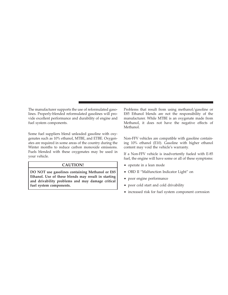 Gasoline/oxygenate blends, E-85 usage in non-flex fuel vehicles | Dodge 2009 Ram User Manual | Page 378 / 532