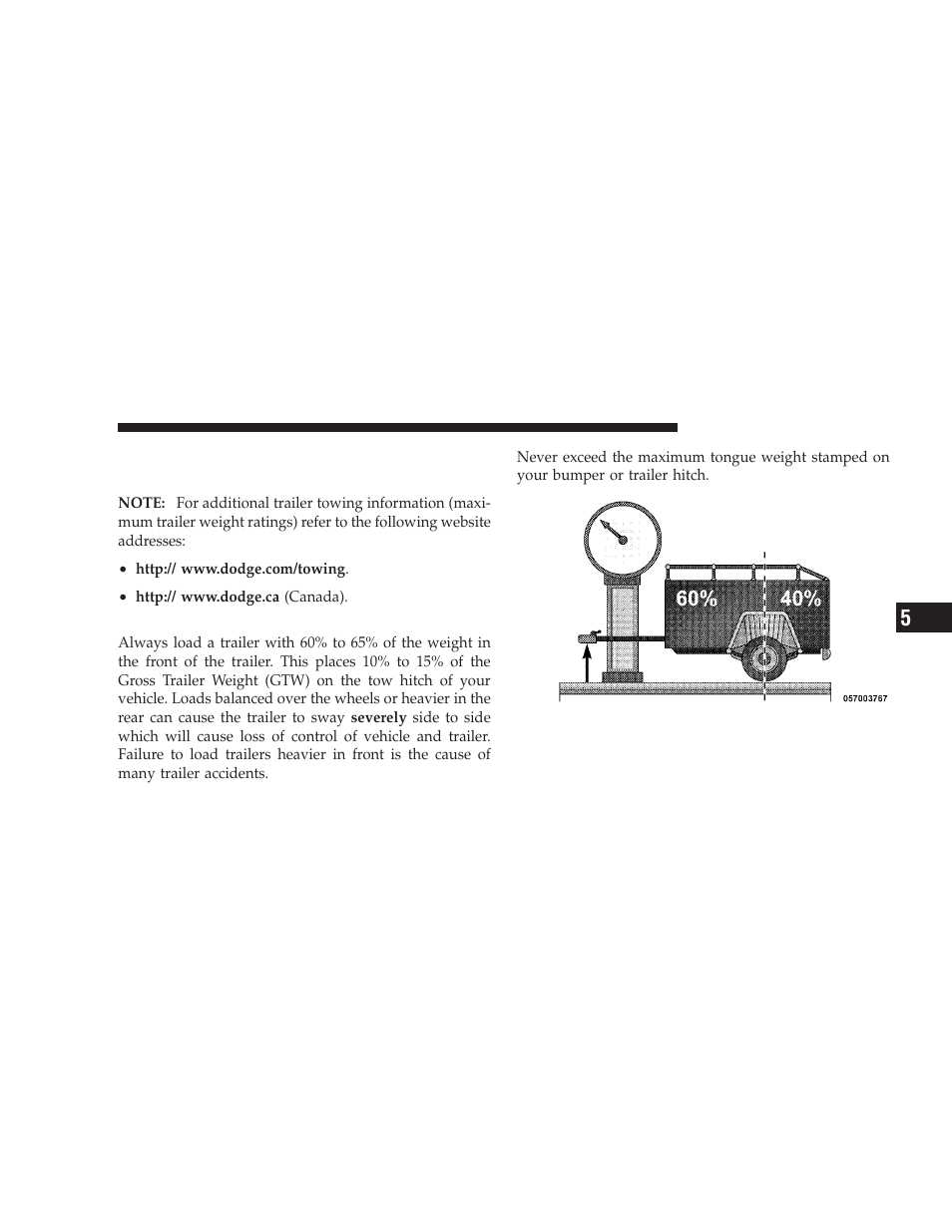 Trailer and tongue weight, Trailer towing weights (maximum trailer, Weight ratings) | Dodge 2009 Ram User Manual | Page 391 / 532