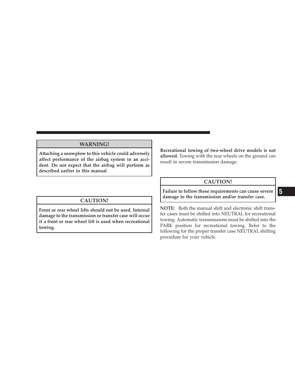 Recreational towing (behind motorhome, etc.), Recreational towing - two-wheel drive models, Recreational towing - four-wheel drive models | Recreational towing, Behind motorhome, etc.), Recreational towing – two-wheel drive, Models, Recreational towing – four-wheel drive | Dodge 2009 Ram User Manual | Page 399 / 532