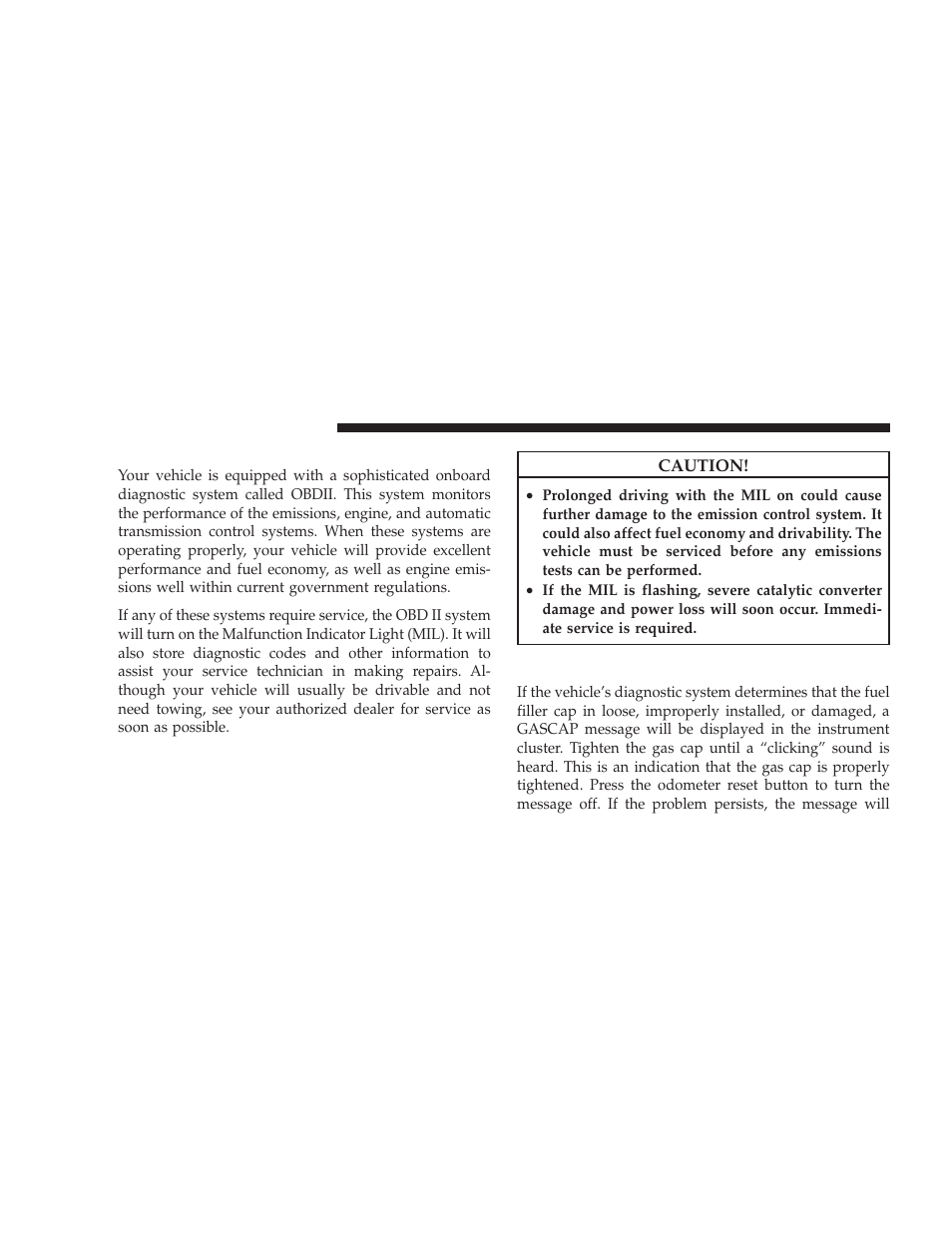 Onboard diagnostic system (obd ii), Loose fuel filler cap message | Dodge 2009 Ram User Manual | Page 430 / 532