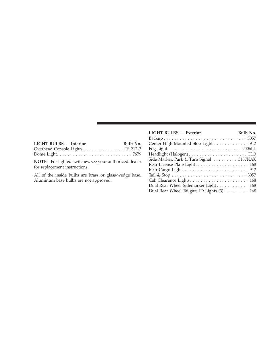 Replacement light bulbs | Dodge 2009 Ram User Manual | Page 466 / 532