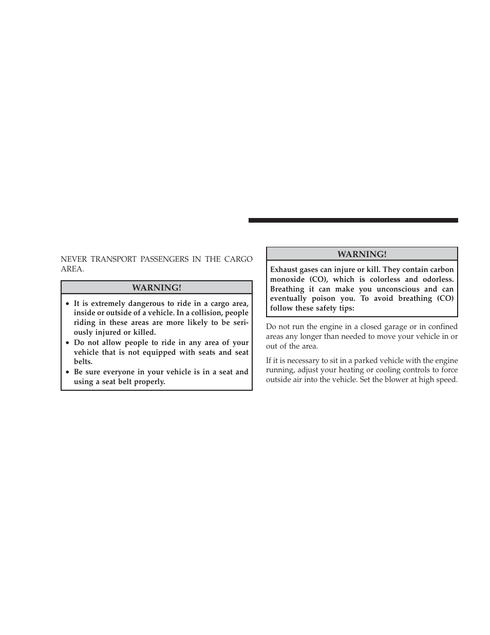 Safety tips, Transporting passengers, Exhaust gas | Dodge 2009 Ram User Manual | Page 76 / 532