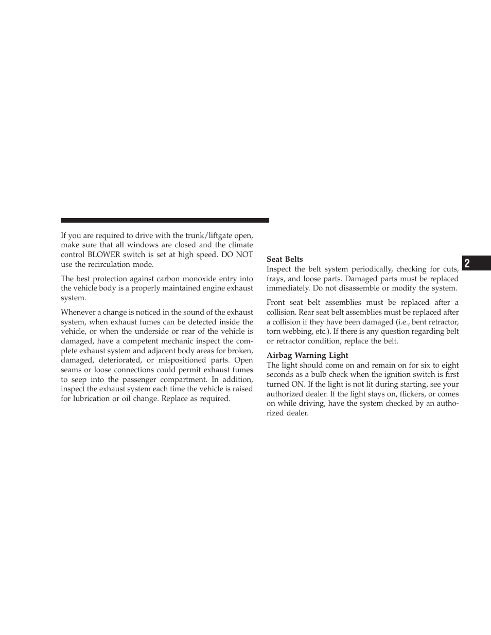 Safety checks you should make inside the vehicle, Safety checks you should make inside the, Vehicle | Dodge 2009 Ram User Manual | Page 77 / 532