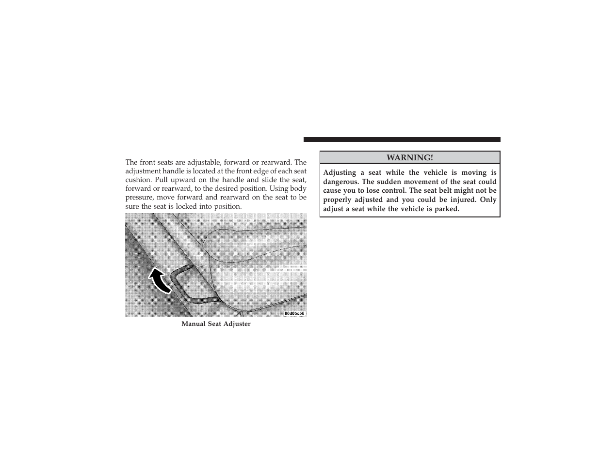 Manual seat adjuster - if equipped, Manual seat adjuster — if equipped | Dodge 2009 Ram 3500 User Manual | Page 122 / 532