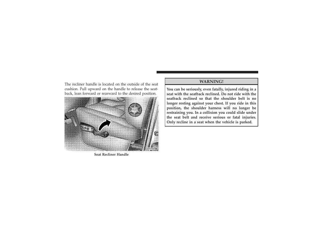 Reclining seats (2500/3500 models) | Dodge 2009 Ram 3500 User Manual | Page 124 / 532