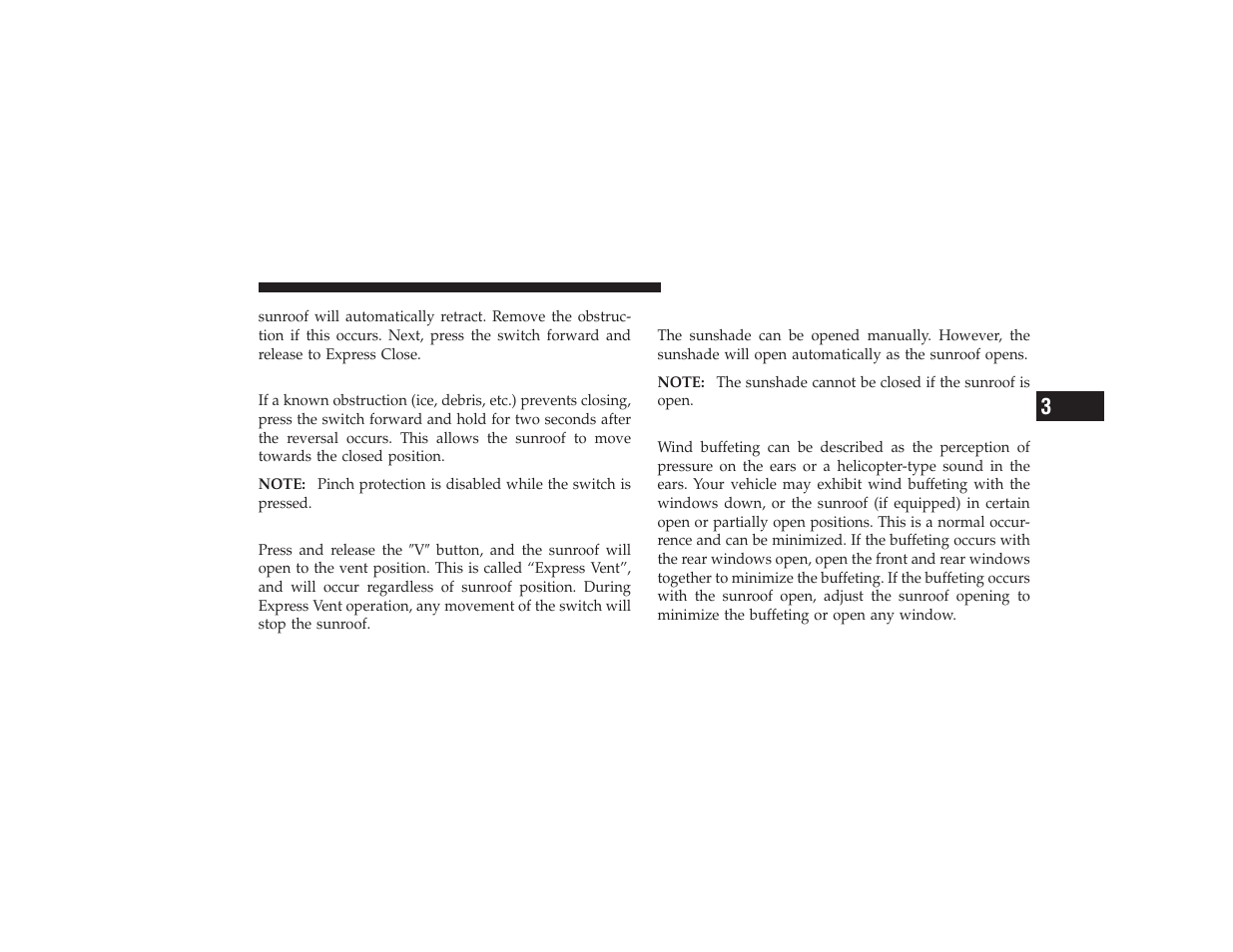Pinch protect override, Venting sunroof - express, Sunshade operation | Wind buffeting, Venting sunroof — express | Dodge 2009 Ram 3500 User Manual | Page 163 / 532