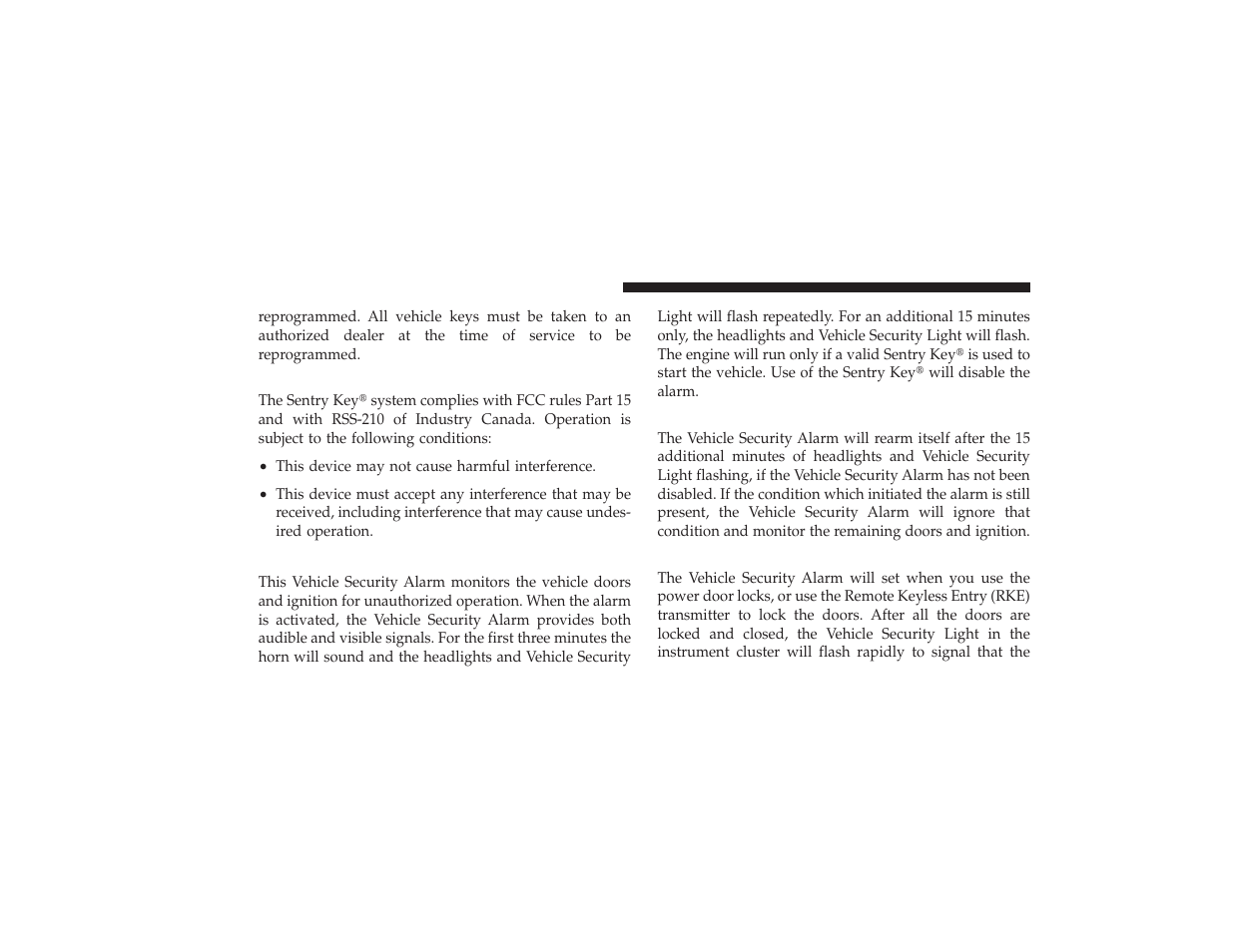 General information, Vehicle security alarm - if equipped, Rearming of the system | To set the alarm, Vehicle security alarm — if equipped | Dodge 2009 Ram 3500 User Manual | Page 20 / 532