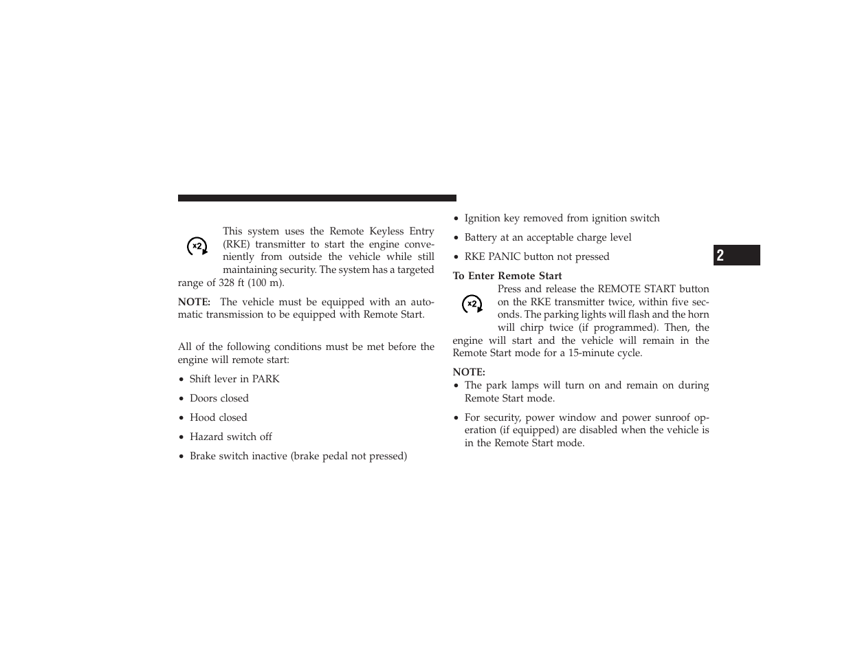Remote starting system - if equipped, How to use remote start, Remote starting system — if equipped | Dodge 2009 Ram 3500 User Manual | Page 27 / 532