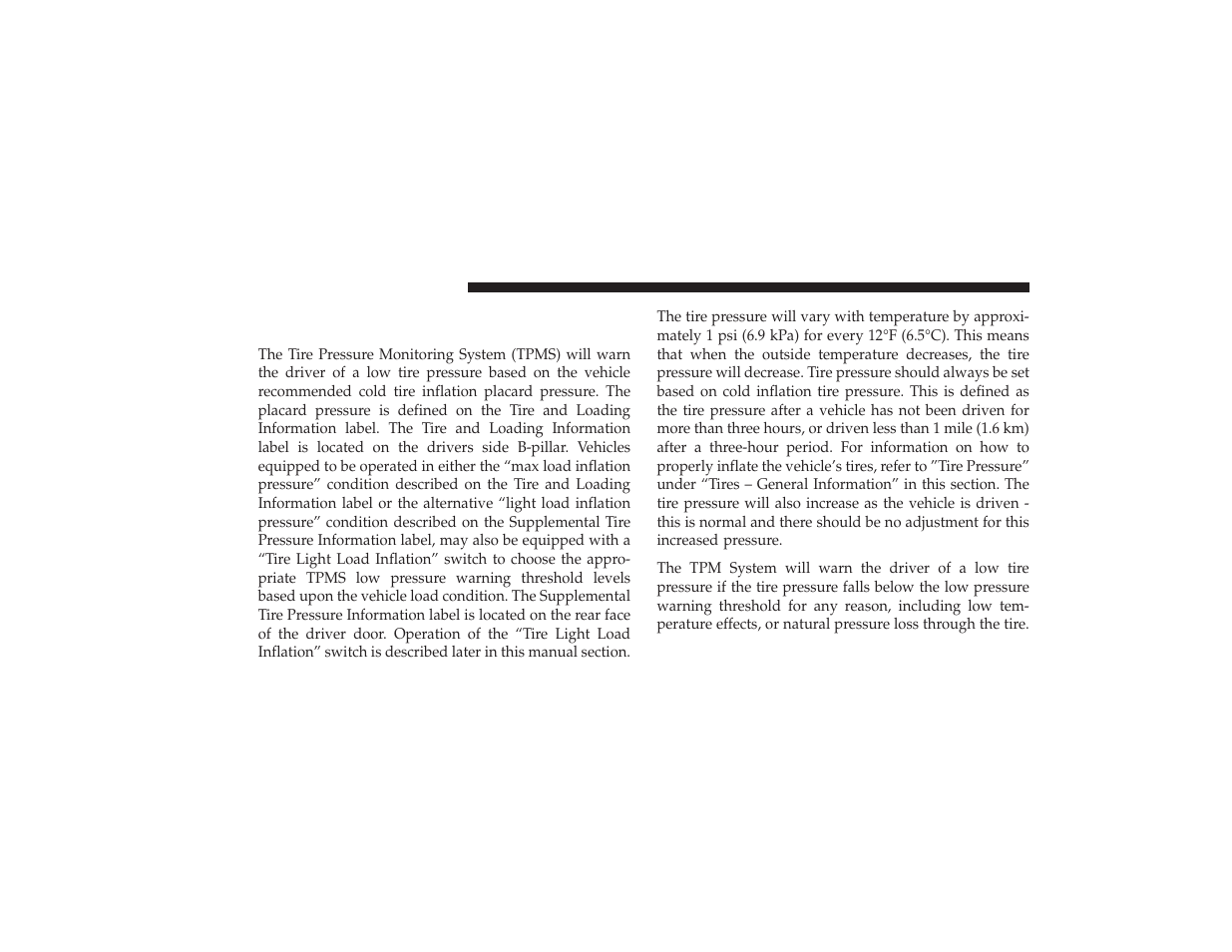 Tire pressure monitor system (tpms) - if equipped, Tire pressure monitor system (tpms), If equipped | Dodge 2009 Ram 3500 User Manual | Page 368 / 532
