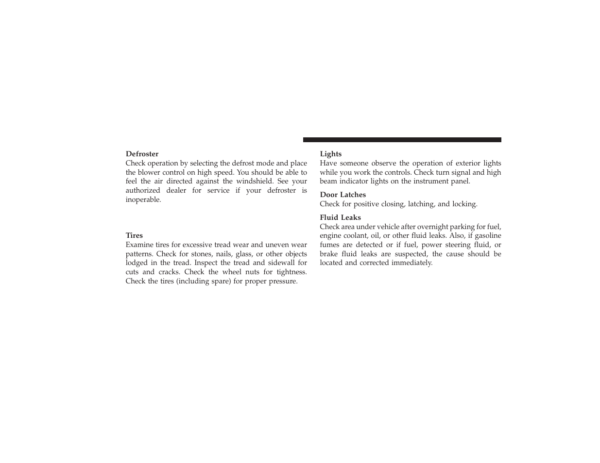 Periodic safety checks you should make, Outside the vehicle | Dodge 2009 Ram 3500 User Manual | Page 78 / 532