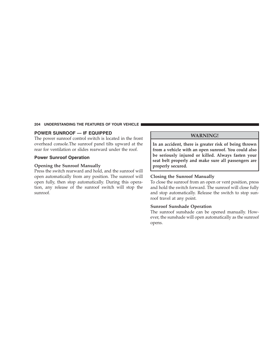 Power sunroof - if equipped, Power sunroof operation | Dodge 2009 Caravan User Manual | Page 206 / 534