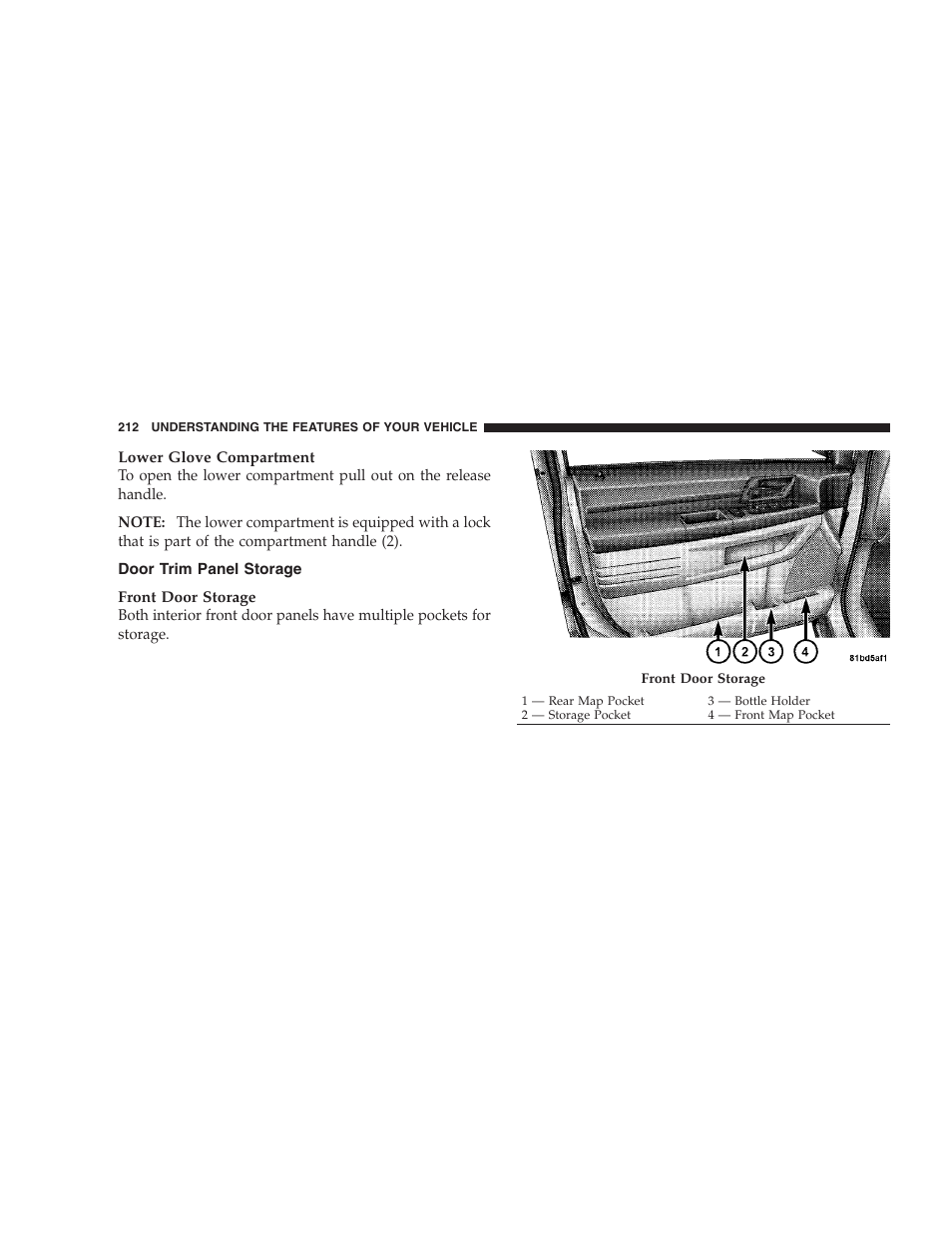 Door trim panel storage | Dodge 2009 Caravan User Manual | Page 214 / 534